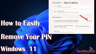 How to Easily Remove Your PIN on Windows 11