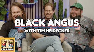 Black Angus Steakhouse with Tim Heidecker