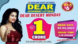 DEAR DESERT MONDAY WEEKLY DRAW TIME DEAR 6 PM ONWARDS DRAW DATE 05.02.2024 NAGALAND STATE LOTTERIES