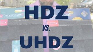 GAF Timberline HDZ vs. UHDZ Shingles