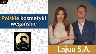 Naturalne kosmetyki od Lajuu idą po finansowanie społecznościowe | Aneta Stacherek i Paweł Kibalczyc