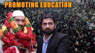 Promoting Education - Famous Indian Scholar Huzaifa Vastanvi SB On A Mission To Educate The Youth