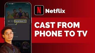 How To Cast Netflix From Phone To TV !