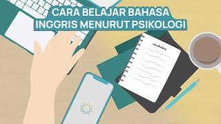 Tips Belajar Bahasa Inggris ala Psikologi (Cara Mudah & Cepat Belajar Bahasa Inggris)