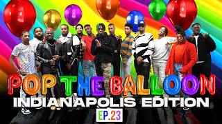 POP THE BALLOON OR FIND LOVE | INDIANAPOLIS EDITION | EP.23