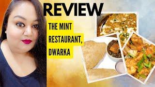 The Mint restaurant | Food Review|| Dwarka | Veg Restaurant | Best restaurant in delhi | Fine Dine