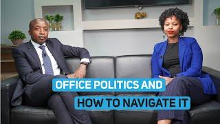 Office Politics and How To Navigate It