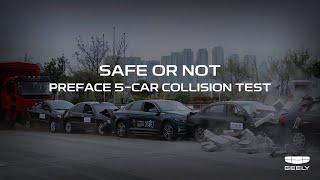 Safe or Not：Preface Embraces the 5-Car Collision Challenge