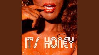 It's Honey