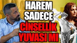 HAREMİN BİLİNMEYEN ASIL AMACI NEDİR? |Ahmet Anapalı, Karşı Tarih