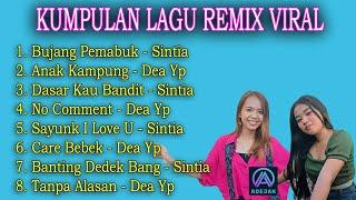 KUMPULAN LAGU REMIX VIRAL NonStop