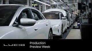 Production Preview Week | Lucid Motors