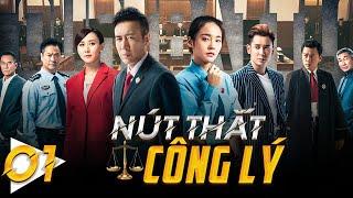 Phim Hay Như TVB | NÚT THẮT CÔNG LÝ - Tập 01 | Hàn Đống, Vu Hoà Vỹ | Phim Cảnh Sát Hình Sự Phá Án