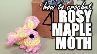 How to crochet a Rosy-Maple Moth [Crochet Pattern]