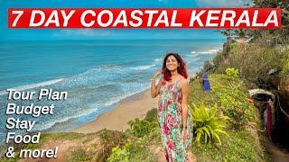 7 Day Coastal Kerala Travel Plan with budget, stay, food, tourist places