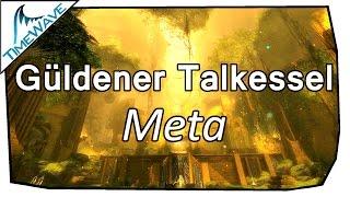 Guild Wars 2 "Güldener Talkessel Meta - Guide" Heart of Thorns