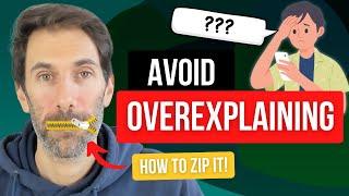 Are you an over-explainer? The Real Reason You Keep Over Explaining Yourself (And How to Fix It!)