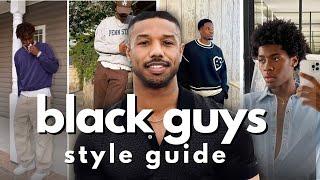 fashion guide for black men (style/dressing trends and outfits)