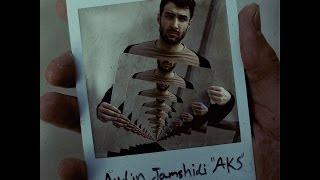 Aydin Jamshidi - Aks