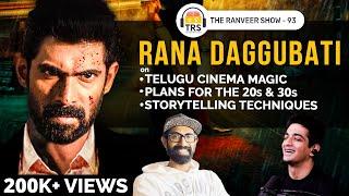 Superstar Rana Daggubati | Bhallaldeva To Thanos | Inspiring Story Of Bahubali | The Ranveer Show 93