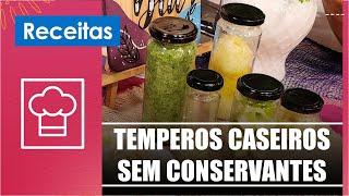 Aprenda a fazer temperos caseiros sem conservantes com a nutricionista Clariana Colaço – 11/08/23