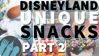 DFB Guide: Disneyland Unique Snacks (Part 2)