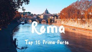 10 PLACES TO SEE IN ROME that you cannot miss (Part One)