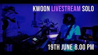 KWOON LIVESTREAM SOLO#1 + SPECIAL GUEST