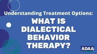 What is DBT?