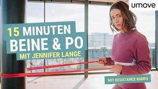 15 MINUTEN BEINE PO WORKOUT MIT JENNIFER LANGE | Mit Resistance Bands | umove