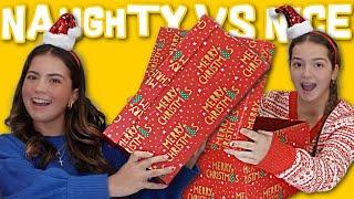 Naughty VS Nice Presents  Challenge | SISTER FOREVER