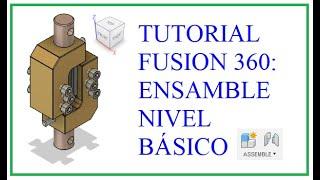 Tutorial Autodesk Fusion 360: Ensamble - Nivel Básico