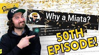 Answering Subscriber Questions (50th Ep Special)