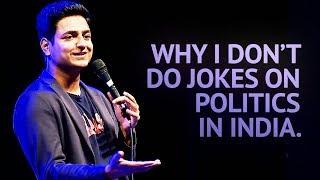 Why I Don't Do Jokes About Politics in India - Stand Up Comedy | Kenny Sebastian