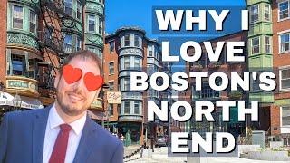 Why I Love Living in the North End, Boston (Top 5 Reasons)