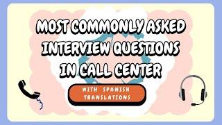 Most Asked Interview Questions in Call Center | With Spanish Translations | Learn Spanish Fast