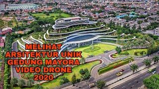 VIDEO UDARA ARSITEKTUR UNIK GEDUNG MAYORA | JAKARTA DRONE 2020