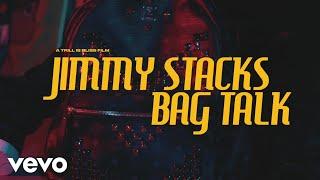 Jimmy Stacks - WHOLE LOTTA BAG TALK