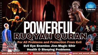 Powerful Ruqyah for All Problems and Quran for Protection From Evil | Health & Sleeping Problems.