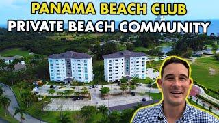 Private Beach Community, Panama Beach Club