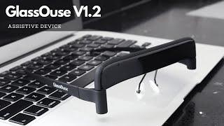 GlassOuse Wireless Head-mouse. Control Your Mobile Phone, Computer, TV with Your Head.