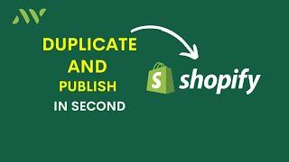How to Duplicate and Publish Your Shopify Theme | Shopify Tutorial