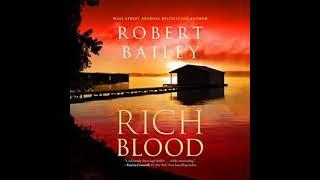 Rich Blood - Robert Bailey | Audiobook Mystery,Thriller,Suspense