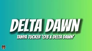 Tanya Tucker - Delta Dawn (Audio) "CFB X Delta Dawn" TikTok Trending