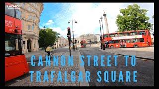 Cannon Street to Trafalgar Square | London Walk Tour 4k - Virtual Walking