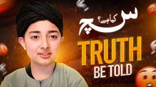 Truth be told - Special for Kids - Muhammad Dayyan - Shahid Bashir QHA