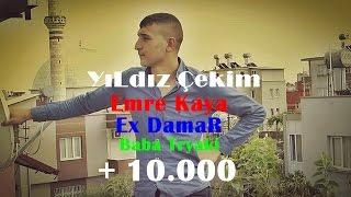 Emre Kaya - Ex DamaR Ft Baba Tryaki (Geçti Yıllar) #2016 YıLdız Çekim