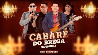 DVD Completo #CabaréDoBrega - [Vídeo Oficial]