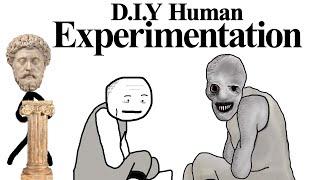 DIY Human Experimentation