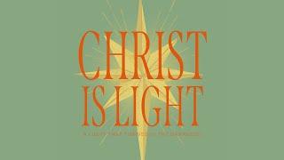 Love That Extends  |  Christ is Light  |  Mike Prescott